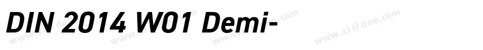 DIN 2014 W01 Demi字体转换